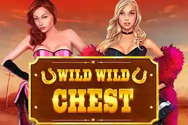 WILD WILD CHEST?v=6.0